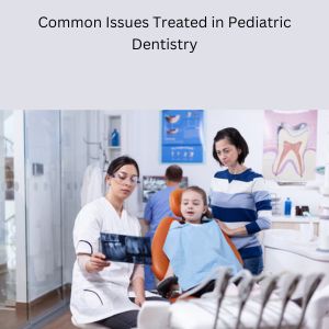 Pediatric Dentistry in Gurgaon